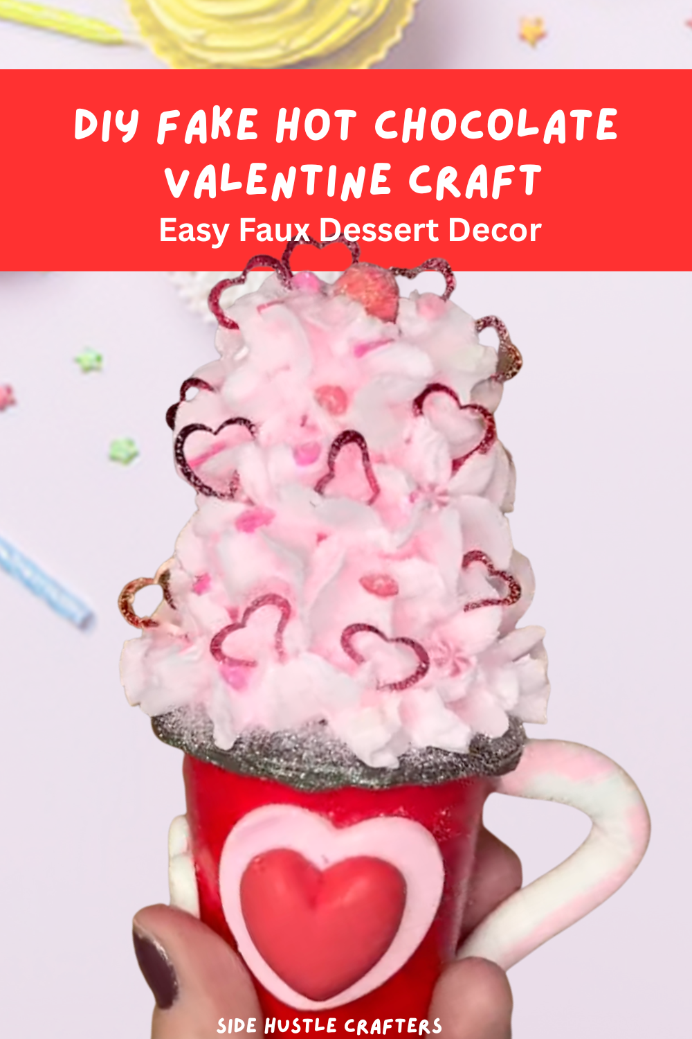 DIY Fake Hot Chocolate Valentine Craft